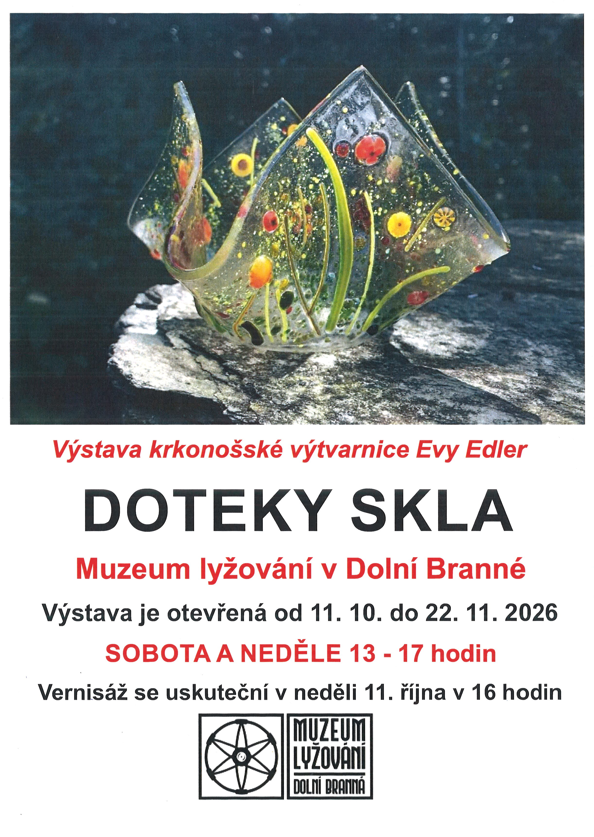 Výstava DOTEKY SKLA výtvarnice Evy Edler od 11. října do 22. listopadu 2026